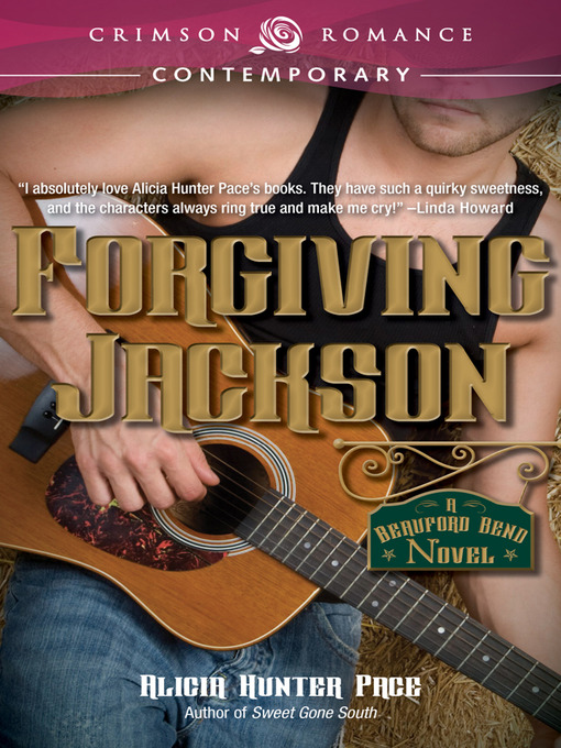 Title details for Forgiving Jackson by Alicia Hunter Pace - Available